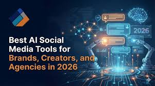Best AI Social Media Tools for Brands, Creators, and Agencies in 2026